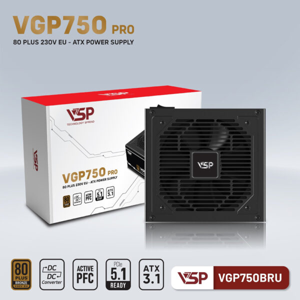 Nguồn VSP VGP750BRU PRO 750W (80Plus Bronze)