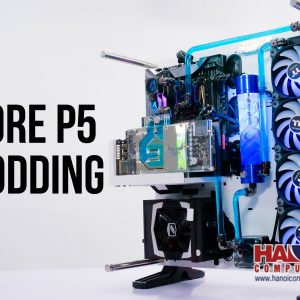 Trọn bộ tản nhiệt nước PC Thermaltake Core P5 (Lắp ráp theo yêu cầu)