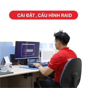 Cài đặt , cấu hình RAID