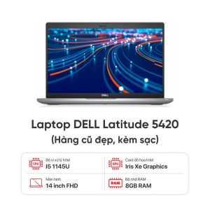 Laptop DELL  Latitude 5420 / I5 1145G7 / 8GB RAM / 256GB SSD / Màn 14 inch FHD / Kèm sạc - Hàng cũ đẹp