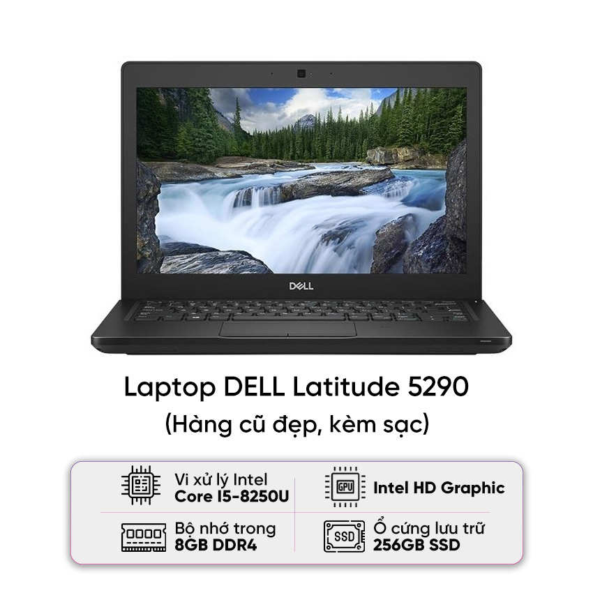 Laptop DELL Latitude 5290 / I5-8250U / 8GB RAM / 256GB SSD / Màn 12.5 inch HD / Kèm sạc - Hàng cũ đẹp
