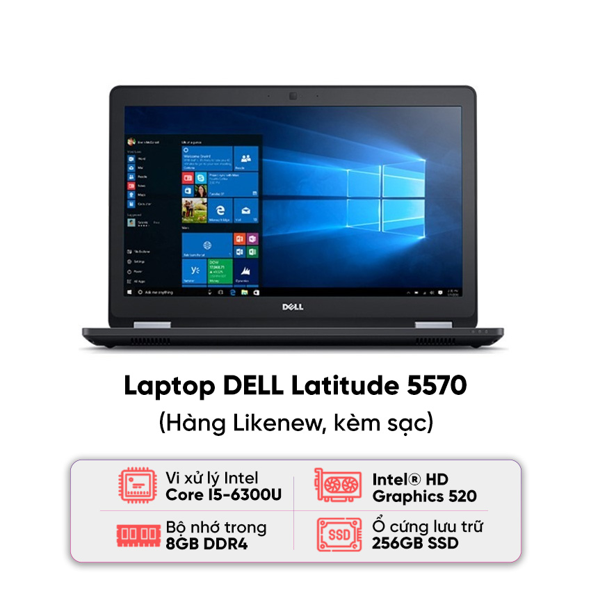 Laptop DELL Latitude 5570 / I5 6300U / 8GB RAM / 256GB SSD / Màn 15.6 inch FHD / Kèm sạc - Hàng cũ đẹp