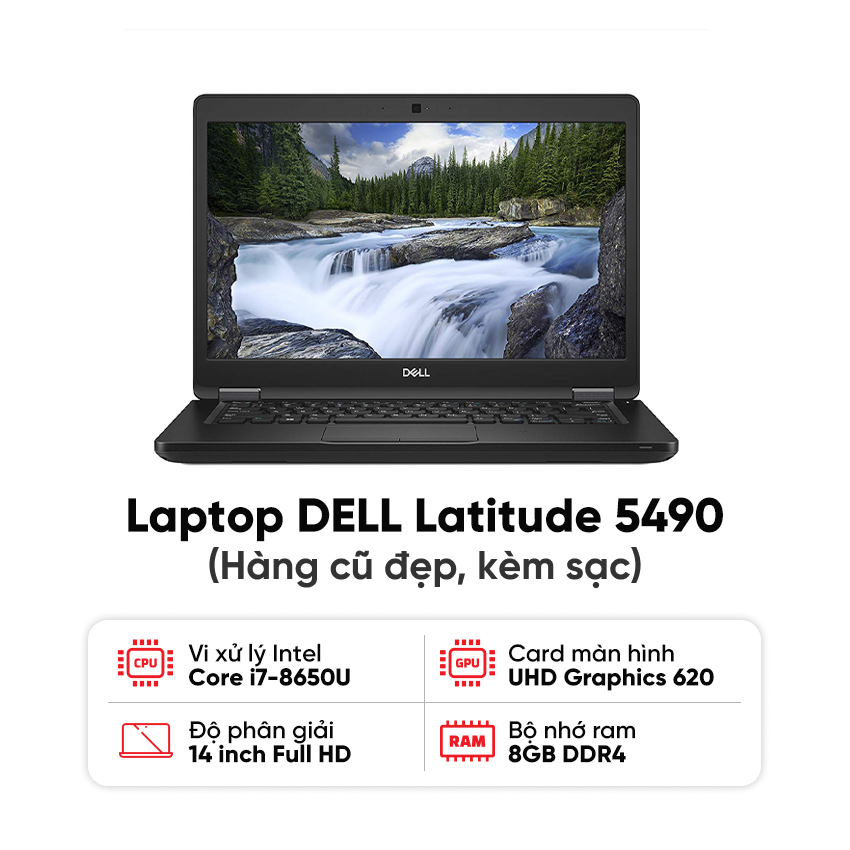 87757_laptop_dell_latitude_5490_i7_8650u_8gb_ram_256gb_ssd_man_14_inch_fhd_kem_sac_hang_cu_dep_1 Laptop DELL Latitude 5490 / I7-8650U / 8GB RAM / 256GB SSD / Màn 14 inch FHD / Kèm sạc - Hàng cũ đẹp