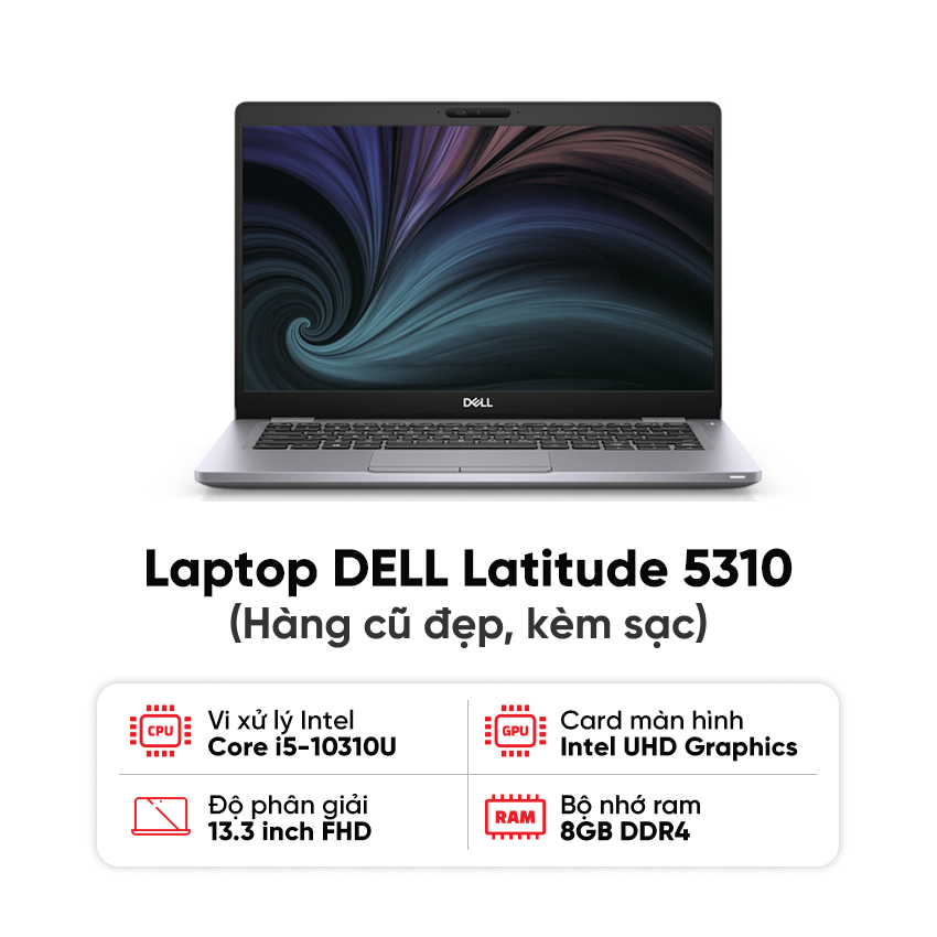 87934_laptop_dell_latitude_5310_i5_10310u_8gb_ram_256gb_ssd_man_13_3_inch_fhd_kem_sac_hang_cu_dep Laptop DELL Latitude 5310 / I5-10310U / 8GB RAM / 256GB SSD / Màn 13.3 inch FHD / Kèm sạc - Hàng cũ đẹp