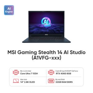 Laptop MSI Gaming Stealth 14 AI Studio A1VFG-050VN (Core Ultra 7 155H/32GB/1TB SSD/RTX4060 8GB/14 inch 2.8K OLED/Win11/Xanh) (2024)