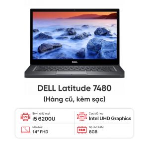 Laptop DELL Latitude 7480 / I5 6200U / 8GB RAM / 256GB SSD / Màn 14 inch FHD / Kèm sạc - Hàng cũ đẹp