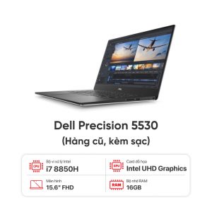 Laptop DELL Precision 5530 / I7 8850H / 16GB / 512GB SSD / Quadro P1000 4GB / 15.6 inch FHD / Kèm sạc - Hàng cũ đẹp