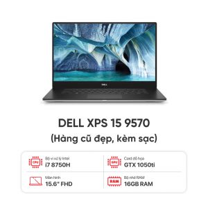 Laptop DELL XPS 15 9570 / I7 8750H / 16GB RAM / 512GB SSD / GTX 1050Ti / 15.6 inch FHD / Kèm sạc - Hàng cũ đẹp