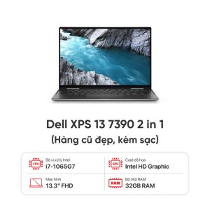 Laptop Dell XPS 13 7390 2 in 1 / I7-1065G7 / 32GB RAM / 1TB SSD / Màn hình 13.3 inch FHD+ / Cảm ứng xoay gập 360 / Kèm sạc - Hàng cũ đẹp