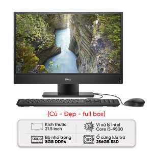 PC Dell Optiplex 5270 AIO (I5 9500 / 8GB RAM / 256GB SSD / Màn 21,5 inch FHD) - Likenew (Full box, kèm phím chuột)