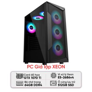 PC GIẢ LẬP XEON (E5-2686 V4/X99/64B RAM/512GB SSD/GTX 1070Ti/650W)