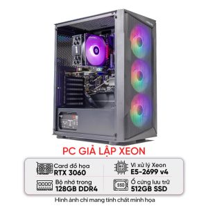 PC GIẢ LẬP DUAL XEON (E5-2699 V4/X99/128GB RAM/512GB SSD/RTX 3060/750W)
