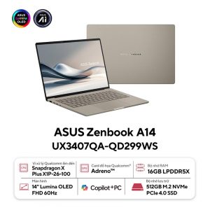 Laptop Asus ZenBook A14 UX3407QA-QD299WS (X1-26-100/16GB RAM/512GB SSD/14 WUXGA Oled/Win11/Túi/Be)