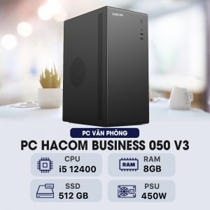 PC HACOM BUSINESS 050 V3 ( Intel i5 12400/8GB RAM/ 512 GB SSD )
