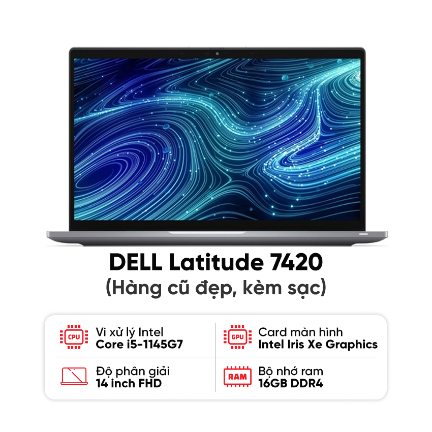 Laptop DELL Latitude 7420 / I5-1145G7 / 16GB RAM / 256GB SSD / Màn 14 inch FHD / Vỏ Carbon / Kèm sạc - Hàng cũ đẹp