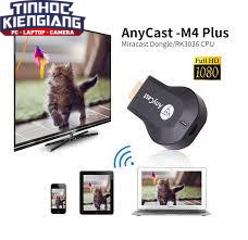 Bộ thu sóng Wifi HDMI EZCAST M4(HDMI không dây- kết nối điện thoại với tivi)