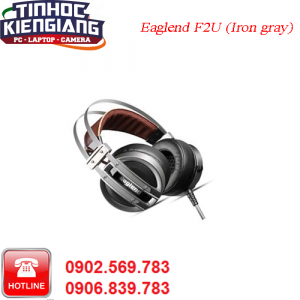 Tai nghe cao cấp Eaglend F2U