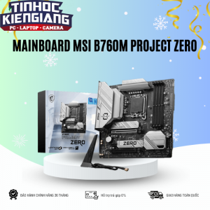 Bo Mạch Chủ - Mainboard MSI B760M PROJECT ZERO
