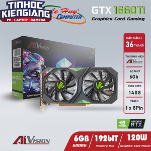 Card Màn Hình - VGA AIVision GTX 1660TI 6GB DDR6 (192Bit) Chính Hãng