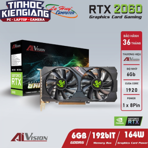 Card Màn Hình - VGA AIVision GTX 2060 6GB DDR6 (192Bit) Chính Hãng