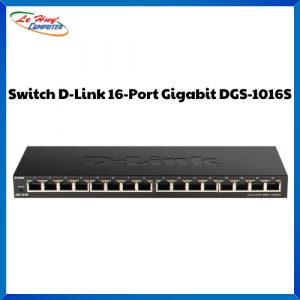 Thiết bị chuyển mạch Switch D-Link DGS-1016S (16 port/ 10/100/1000 Mbps)