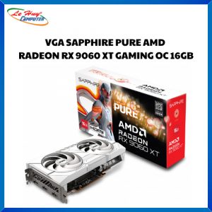Card màn hình - VGA SAPPHIRE PURE AMD RADEON RX 9060 XT GAMING OC 16GB