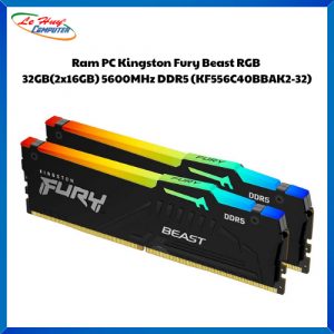 Ram Máy Tính Kingston Fury Beast RGB 32GB(2x16GB) 5600MHz DDR5 (KF556C40BBAK2-32)