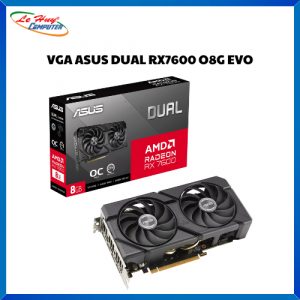 Card màn hình - VGA ASUS Dual Radeon RX 7600 EVO OC Edition 8GB GDDR6 (DUAL-RX7600-O8G-EVO)