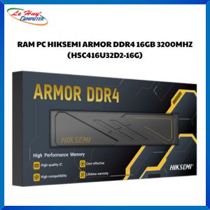 Ram Máy Tính HIKSEMI ARMOR DDR4 16GB 3200MHZ U10 U-DIMM - (HSC416U32D2-16G)