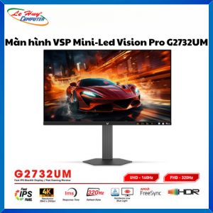 Màn Hình Máy Tính VSP Mini-Led Vision Pro G2732UM (27inch/4K UHD160Hz - FHD320Hz/1ms/Adpter Sync)