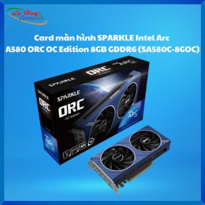Card màn hình - VGA SPARKLE Intel Arc A580 ORC OC 8GB GDDR6 (SA580C-8GOC)