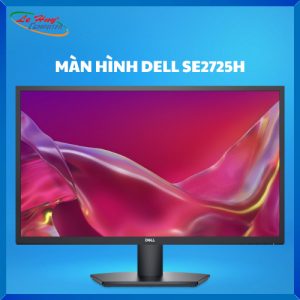 Màn Hình Máy Tính Dell SE2725H | 27 inch, Full HD, VA, 75Hz, 8ms, 250 nits, HDMI+VGA, Phẳng