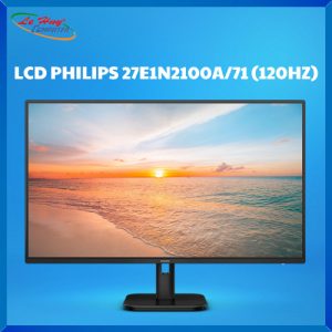 Màn Hình LCD Philips 27E1N2100A/71 (27 inch / IPS / FHD / 120Hz / HDMI + VGA / Có loa)