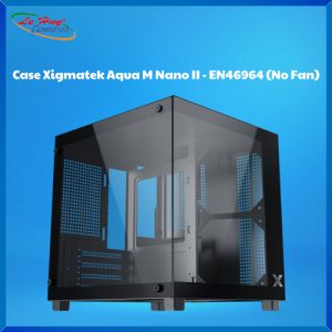 VỎ CASE XIGMATEK AQUA M NANO II (EN46964) NO FAN