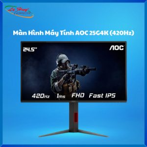 Màn Hình Máy Tính AOC 25G4K ( 27 inch - FHD - IPS - DP -HDMI - 420HZ)
