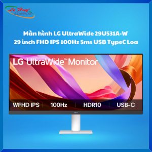 Màn Hình Máy Tính LG UltraWide 29U531A-W 29 inch FHD IPS 100Hz 5ms USB TypeC Loa