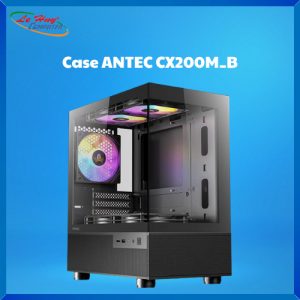 Vỏ Case ANTEC CX200M_B