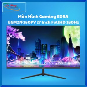Màn Hình Máy Tính Gaming EDRA  EGM27F180PV 27 Inch FullHD 180Hz