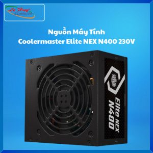 Nguồn Máy Tính Coolermaster Elite NEX N400 230V