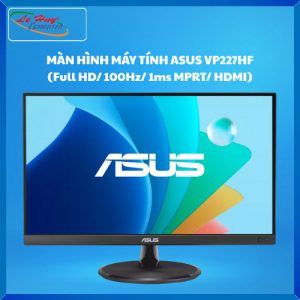 Màn Hình Máy Tính ASUS VP227HF (Full HD/ 100Hz/ 1ms MPRT/ HDMI)