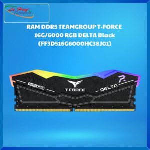 Ram máy tính DDR5 TEAMGROUP T-FORCE  16G/6000 RGB DELTA Black (FF3D516G6000HC38J01)