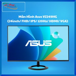 Màn Hình Máy Tính ASUS VZ249HG (24inch/ FHD/ IPS/ 120Hz/ HDMI/ VGA)