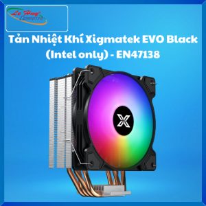 Tản Nhiệt Khí Xigmatek EVO Black (Intel only) - EN47138