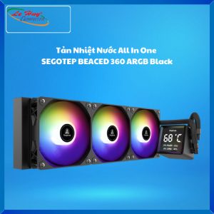 Tản Nhiệt Nước All In One SEGOTEP BEACED 360 ARGB Black