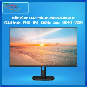 Màn Hình Máy Tính LCD Philips 24E1N2100A/71 (23.8 inch - FHD - IPS - 120Hz - 1ms - HDMI - VGA)