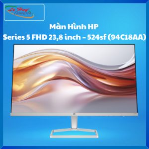 Màn Hình HP Series 5 FHD 23,8 inch – S5 524sf (94C18AA) (23.8 inch/ IPS/ HDMI/ VGA)