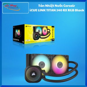 Tản Nhiệt Nước Corsair  iCUE LINK TITAN 240 RX RGB Black (CW-9061016-WW)