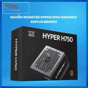 Nguồn máy tính XIGMATEK HYPER H750 (EN48555) - 80PLUS BRONZE