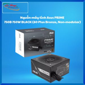 Nguồn máy tính Asus PRIME 750B 750W BLACK (80 Plus Bronze, Non-modular)