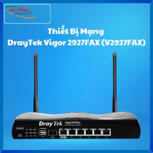 Thiết bị mạng - Router DrayTek Vigor 2927FAX (V2927FAX)